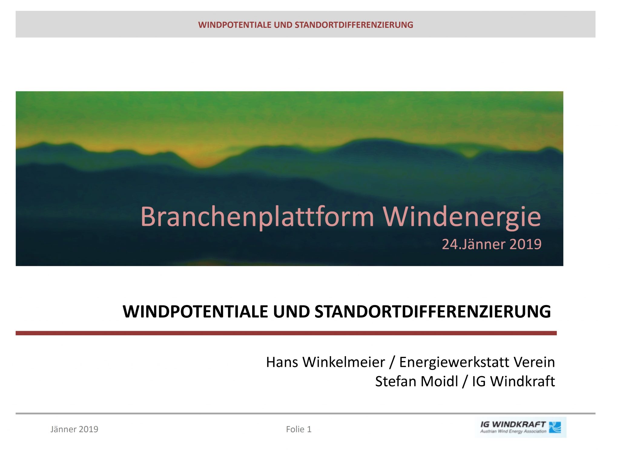 Branchenplattform der IG Windkraft 1 IG Windkraft Branchenplatform